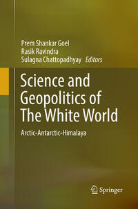 Science and Geopolitics of The White World