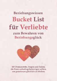 Beziehungswissen Bucket List für Verliebte zum Bewahren von Beziehungsglück