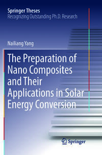 The Preparation of Nano Composites and Their Applications in Solar Energy Conversion