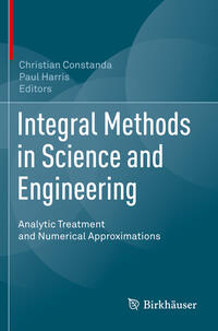 Integral Methods in Science and Engineering