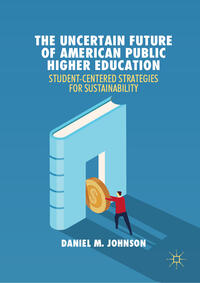 The Uncertain Future of American Public Higher Education