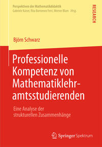 Professionelle Kompetenz von Mathematiklehramtsstudierenden