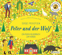 Sergei Prokofjew. Peter und der Wolf