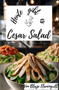 Heute gibt es / Heute gibt es - Cesar Salad