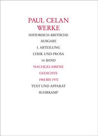 Werke. Historisch-kritische Ausgabe. I. Abteilung: Lyrik und Prosa