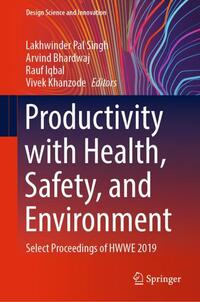 Productivity with Health, Safety, and Environment