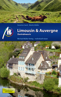 Limousin & Auvergne - Zentralmassiv Reiseführer Michael Müller Verlag