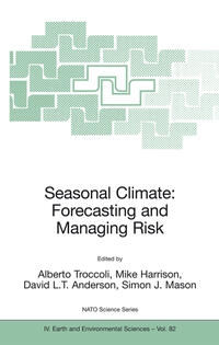 Seasonal Climate: Forecasting and Managing Risk