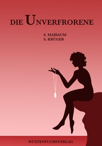 Die Unverfrorene