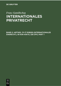 Artikel 13–17 EGBGB (Internationales Eherecht), §§ 606–606 b, 328 ZPO (Internationales Verfahrensrecht in Ehesachen)