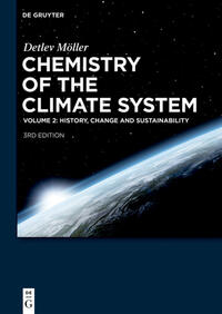 Detlev Möller: Chemistry of the Climate System / History, Change and Sustainability