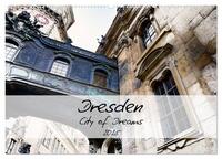 Dresden / City of Dreams (Wandkalender 2025 DIN A2 quer), CALVENDO Monatskalender