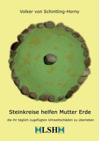 Steinkreise helfen Mutter Erde