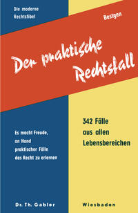 Der praktische Rechtsfall