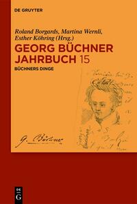 Georg Büchner Jahrbuch / Büchners Dinge