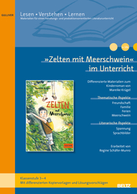 »Zelten mit Meerschwein« im Unterricht