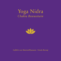 Yoga Nidra – Chakra Bewusstsein Doppel-CD