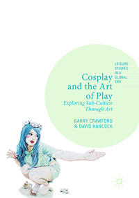 Cosplay and the Art of Play