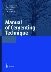 Manual of Cementing Technique