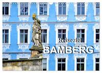 Reiseziel Bamberg (Wandkalender 2025 DIN A3 quer), CALVENDO Monatskalender