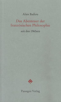 Das Abenteuer der französischen Philosophie seit den 1960ern