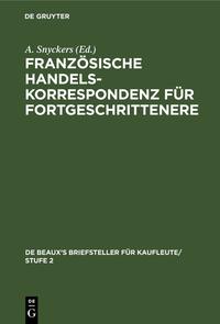 Französische Handelskorrespondenz für Fortgeschrittenere