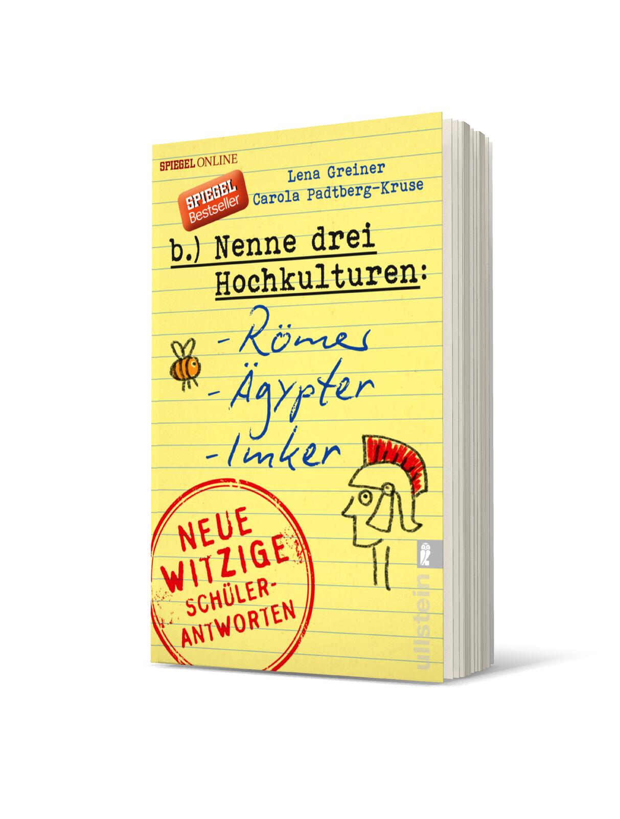 Nenne drei Hochkulturen: Römer, Ägypter, Imker