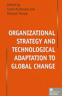 Organizational Strategy and Technological Adaptation to Global Change