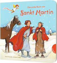 Dein kleiner Begleiter: Das erste Buch von Sankt Martin