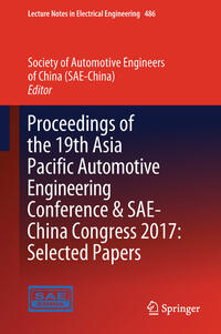 Proceedings of the 19th Asia Pacific Automotive Engineering Conference & SAE-China Congress 2017: Selected Papers