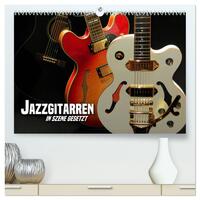 JAZZGITARREN in Szene gesetzt (hochwertiger Premium Wandkalender 2025 DIN A2 quer), Kunstdruck in Hochglanz