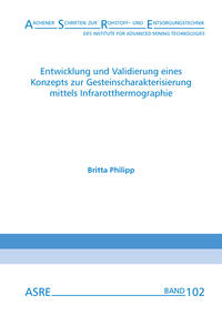 Entwicklung und Validierung eines Konzepts zur Gesteinscharakterisierung mittels Infrarotthermographie