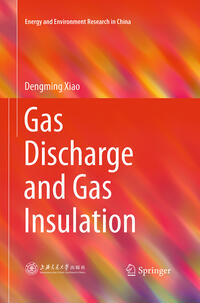 Gas Discharge and Gas Insulation