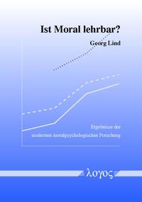 Ist Moral lehrbar? Ergebnisse der modernen moralpsychologischen Forschung