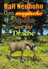 Das magische Alpaka und der Drache