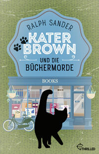 Kater Brown und die Büchermorde