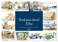 Toskana-Insel Elba - Aquarellskizzen (Tischkalender 2025 DIN A5 quer), CALVENDO Monatskalender