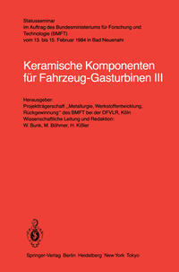 Keramische Komponenten für Fahrzeug-Gasturbinen III