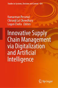 Innovative Supply Chain Management via Digitalization and Artificial Intelligence