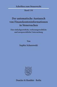 Der automatische Austausch von Finanzkonteninformationen in Steuersachen.