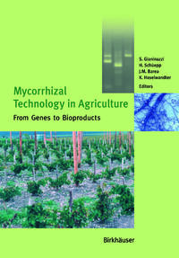 Mycorrhizal Technology in Agriculture