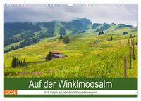 Auf der Winklmoosalm (Wandkalender 2025 DIN A3 quer), CALVENDO Monatskalender