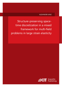 Structure-preserving space-time discretization in a mixed framework for multi-field problems in large strain elasticity