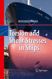 Torsion and Shear Stresses in Ships