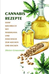 Cannabis Rezepte