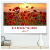 Ein Traum von Mohn (hochwertiger Premium Wandkalender 2025 DIN A2 quer), Kunstdruck in Hochglanz