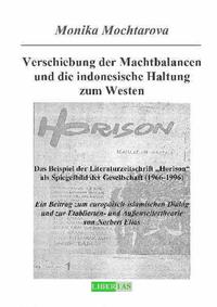 Verschiebung der Machtbalancen und die indonesische Haltung zum Westen