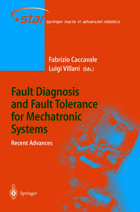 Fault Diagnosis and Fault Tolerance for Mechatronic Systems: Recent Advances