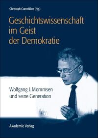 Geschichtswissenschaft im Geist der Demokratie