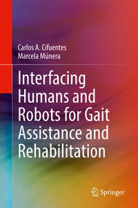 Interfacing Humans and Robots for Gait Assistance and Rehabilitation